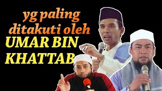 Yang paling ditakuti oleh Umar bin Khattab