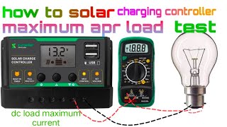 how to solar charging controller DC load test maximum current 🤔🤔🤔