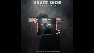 Saate Sheni | Asef Aria