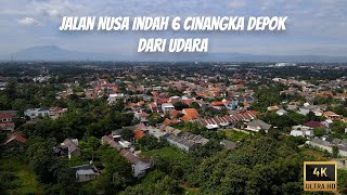 JALAN NUSA INDAH 6 CINANGKA DEPOK DARI UDARA