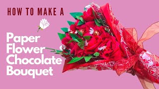 How to Make a Paper Flower Chocolate Bouquet