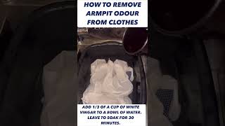 #shorts  How to remove armpit odour from clothes