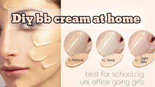 How to make BB cream|Diy BB cream at home