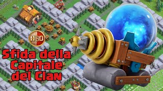 Sfida della Capitale del Clan -E298- Clash of Clans