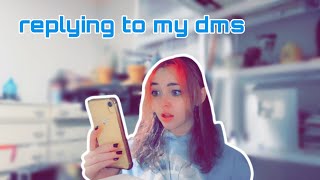 REPLYING to my insta dms!!