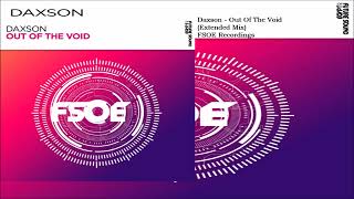 Daxson - Out Of The Void (Extended Mix)