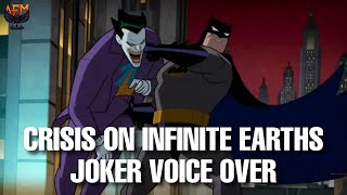 Crisis On Infinite Earths - Joker Voice Over