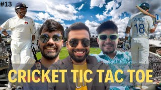 Cricket Tic Tac Toe | Test Edition | Episode 13 | Cricket Quiz