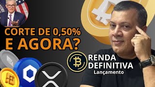 FED REDUZ TAXA DO JUROS NOS ESTADOS UNIDOS - COMO O MERCADO CRIPTO VAI REAGIR - BC AUMENTA SELIC