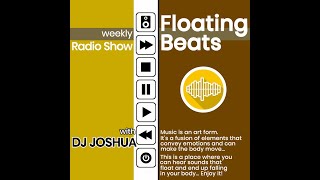 Floating Beats Radio Show 637 mixed by DJ Joshua