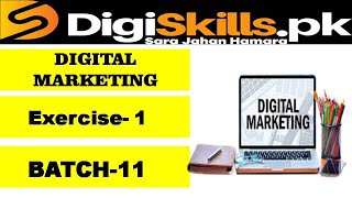 Digital marketing exercise 1 batch 11 solution / Digital marketing exercise 1 batch 11 PART#01