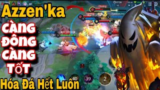 Khứa Azzen'Ka Chơi Kiểu Này Chắc Team Bạn Phải Xóa Game Nữa Cứ Hất Tung Rồi Hóa Đá