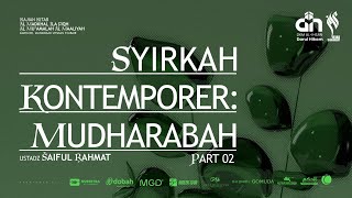 🔴[ LIVE ] SYIRKAH KONTEMPORER MUDHARABAH - USTADZ SAIFUL RAHMAT حفظه الله تعالى