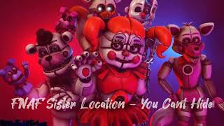 FNAF Sister Location Song by CK9C - You Cant Hide