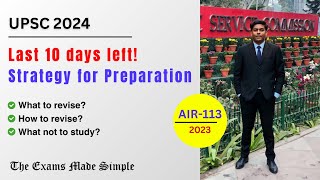 AIR 113 - Upsc prelims 2024 - Last 08 days Preparation strategy