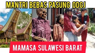 MANTRI SANTO BEBAS PASUNG ODGJ MAMASA SULAWESI BARAT | TRAILER