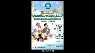 Peringatan Maulid Nabi Muhammad swa 1445 H - PONDOK PESANTREN HIDAYATUL MUSTARSYIDIIN. TEGAL