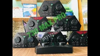 Soundcard 730 MAX PRO tích hợp dây live - giả giọng - autotune - cực kì đơn giản