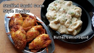 Goan Style Stuffed Squid | Butter Garlic Squid #goanrecipe #squidrecipes #mankyorecipe