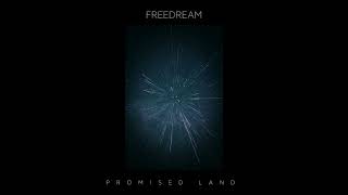 Мои группы: Freedream -  Promised Land  (Album: Hope is not gone 2022)