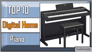 ✅ 10 Best Digital Home Piano New Model 2023