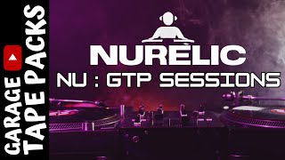 NURELIC | NU : GTP Sessions #005 | UK Garage Music