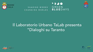 Il Laboratorio Urbano TaLab  presenta "Dialoghi su Taranto"