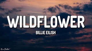 Billie Eilish - WILDFLOWER (Lyrics)