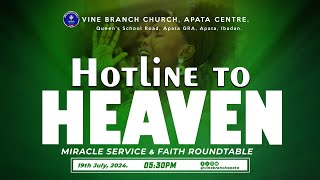 Hotline to Heaven ft Faith Roundtable | 19th July 2024