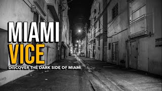 The Dark Side of Miami: 10 Reasons to Stay Away