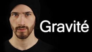 Personne n'en parle - Gravité