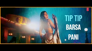 Tip Tip Barsa Pani Status | Tip Tip Song Status | Tip Tip Barsa Pani Whatsapp Status Tip Tip Status