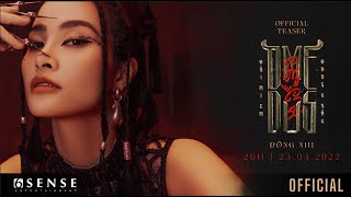 ĐÔNG NHI - ĐÔI MI EM ĐANG U SẦU | OFFICIAL TEASER | #DMEDUS