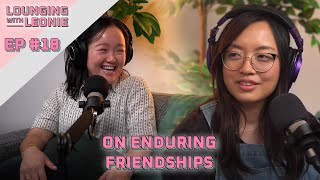 On Enduring Friendships (And BTS + BLACKPINK dating?!) | Lounging With Leonie 🛋️ Ep. #18