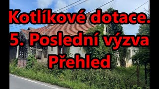 Kotlíkové dotace.5. Poslední výzva. Přehled