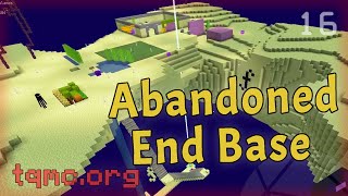 Abandoned End Base [TQMC #16]