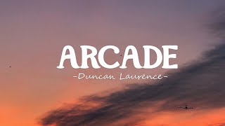 Duncan Laurence - Arcade (Lyrics) ft. FLETCHER