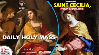 MEMORIAL OF SAINT CECILIA, VIRGIN AND MARTYR |Daily TV Mass, Friday 22nd November, 2024