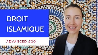 Advanced #20 Droit Musulman ou Islamique Introduction to Islamic or Muslim Law in French