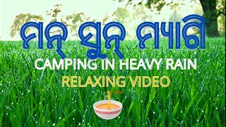 CAMPING IN HEAVY RAIN | ODIA CAMPING VLOG