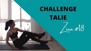 Challenge talie ziua #18