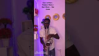 Timaya Ft Buju - Cold Outuside (Official Video) | Salt Music | Sax Cover             #shorts