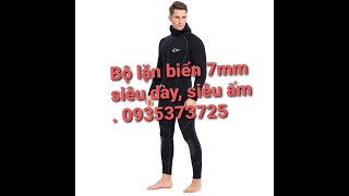 Cận cảnh đồ lặn biển 7mm siêu dày, giữ ấm tốt, lặn biển lặn sông 0935373725