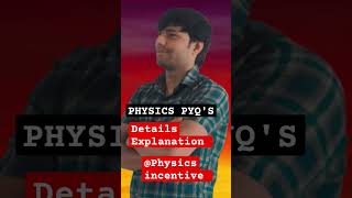 PYQ'S PHYSICS LAST 10 YEAR #CBSE#IIT#NEET#board #physicssyllabus #physicsfacts #PHYSICSINCETIVE