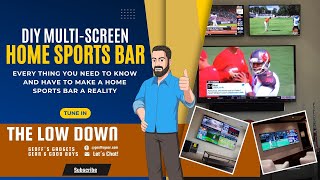 DYI Multi Screen Sports bar at Home | Geoff's Gadgets, Gear and Good Deals