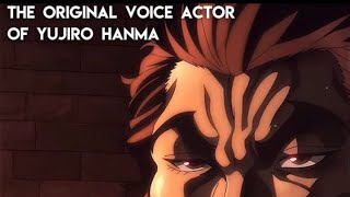 The real voice actor of Yujiro Hanma😳