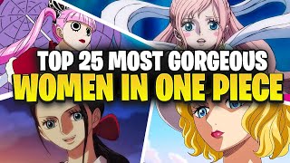 Top 25 One Piece Most Stunning Women