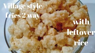 Village style fries/chips recipe | Recipe of rice fries | 2 way recipe of rice fries