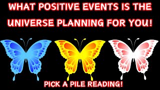 💥What Positive Events Is The Universe Planning For You?🦋🧿Pick A Card Love Tarot/Oracle Reading