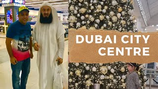 dubai deira city centre | we met mufti menk in sharaf DG| part 2